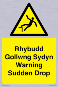 Rhybudd Gollwng Sydyn Warning Sudden Drop